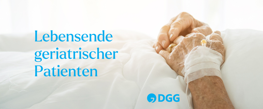 Lebensende geriatrischer Patienten