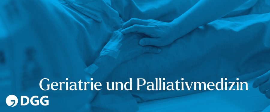 Geriatrie und Palliativmedizin