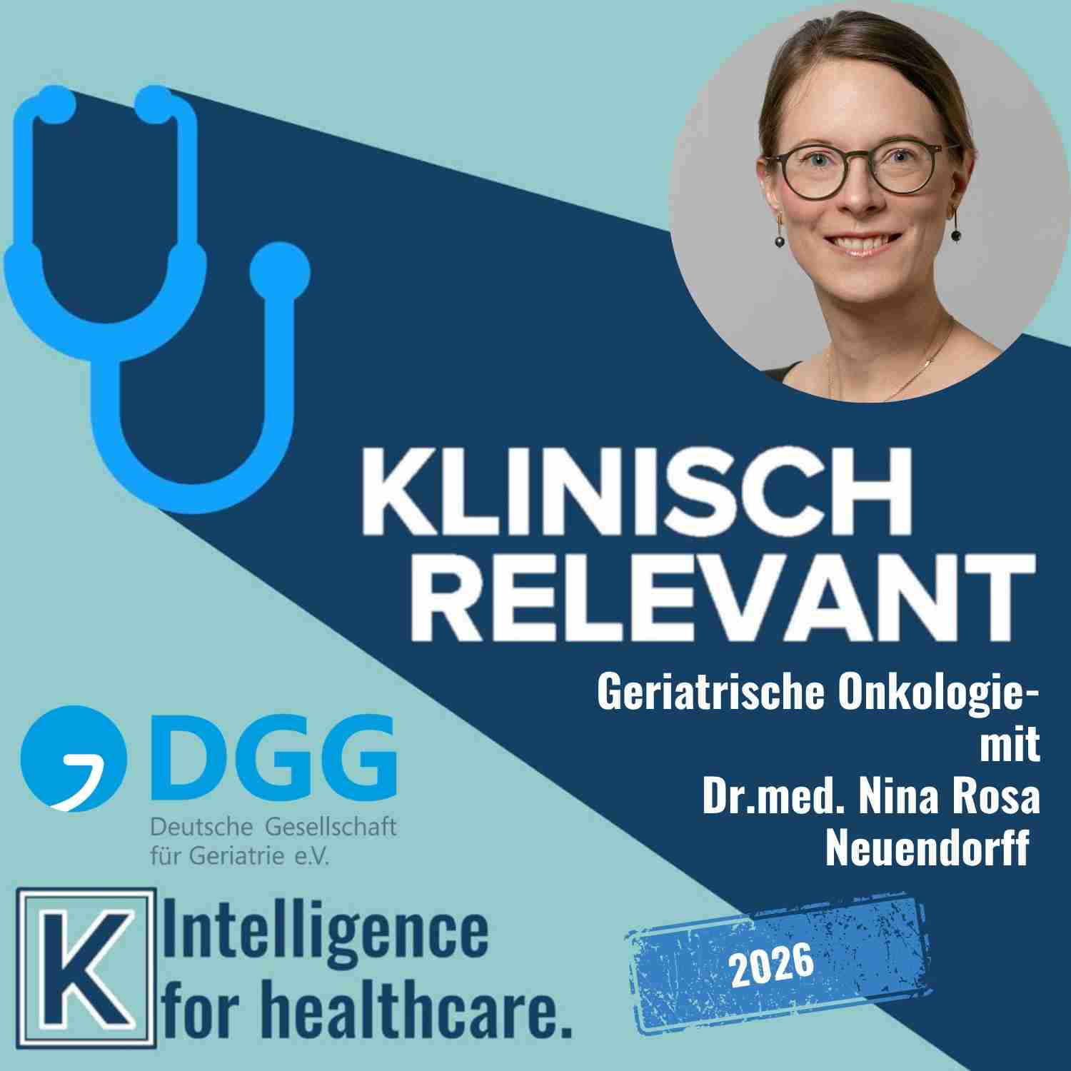 Geriatrische Onkologie – mit Dr. med. Nina Rosa Neuendorff