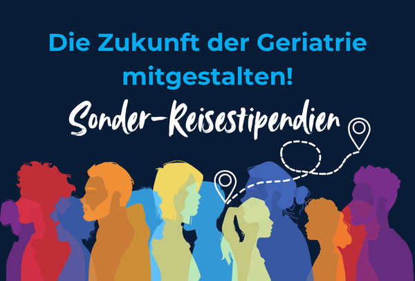 Die Zukunft der Geriatrie mitgestalten!